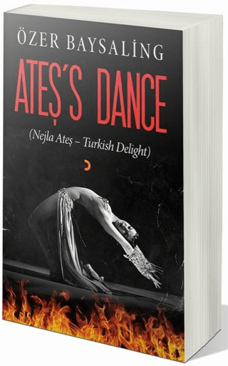 Ateş’s Dance