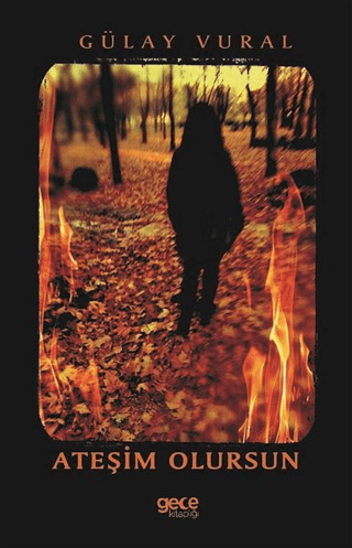 Ateşim Olursun