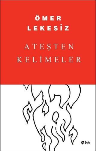 Ateşten Kelimeler