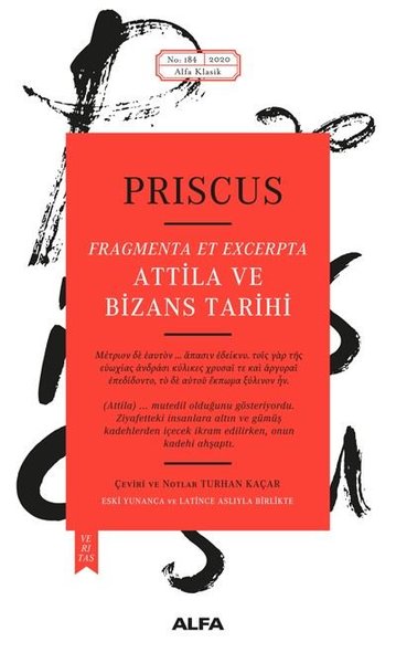 Atilla ve Bizans Tarihi Priscus