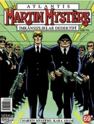 Atlantis Martin Mystere Yeni Seri Sayı: 69 Kara Adam İmkansızlıklar Dedektifi