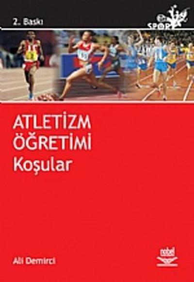 Atletizm Öğretimi - Koşular