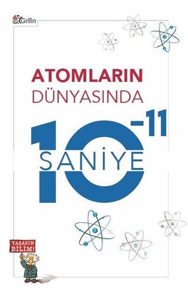 Atomların Dünyasında 10 - 11 Saniye Kolektif