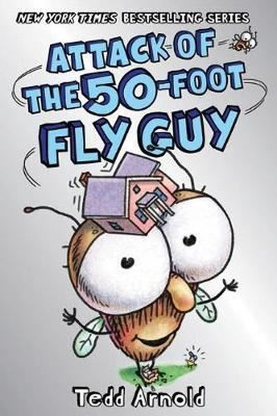 Attack of the 50-Foot Fly Guy! (Ciltli)