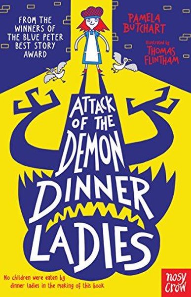 Attack of the Demon Dinner Ladies Pamela Butchart