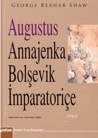 Augustus Annajenka - Bolşevik İmparatoriçe