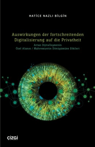 Auswirkungen der fortschreitenden Digitalisierung auf die Privatheit