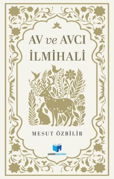 Av ve Avcılık İlmihali Mesut Özbilir