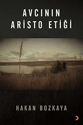 Avcının Aristo Etiği