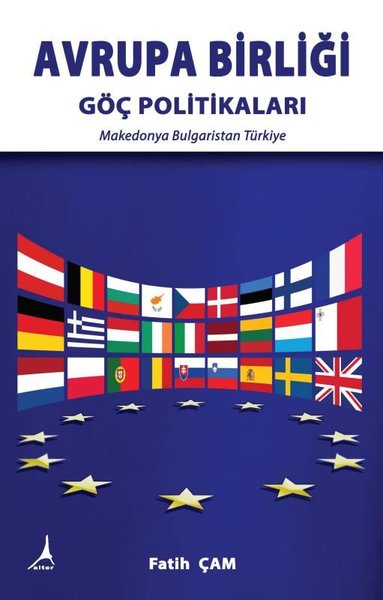 Avrupa Birliği - Göç Politikaları: Makedonya - Bulgaristan - Türkiye