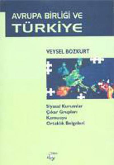 Avrupa Birliği ve Türkiye Veysel Bozkurt