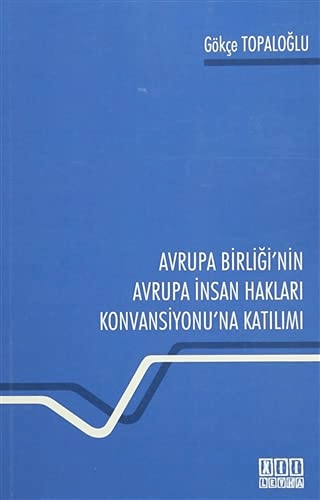 Avrupa Birliği'nin Avrupa İnsan Hakları Konvansiyonu'na Katılımı