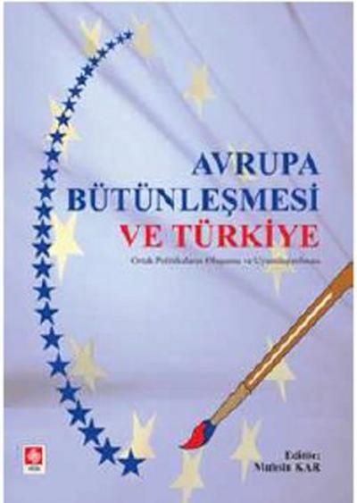 Avrupa Bütünleşmesi ve Türkiye Kolektif