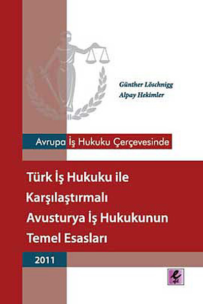 Avrupa İş Hukuku Çerçevesinde Türk İş Hukuku ile Karşılaştırmalı Avust