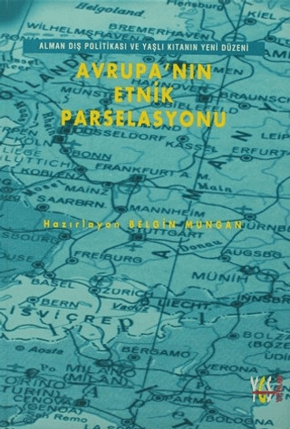 Avrupa’nın Etnik Parselasyonu