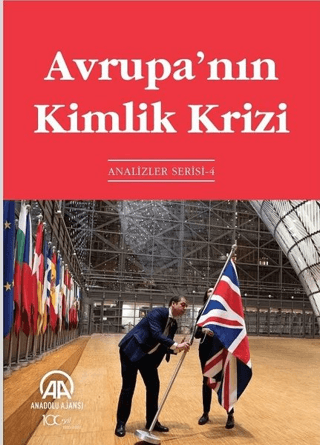 Avrupa’nın Kimlik Krizi