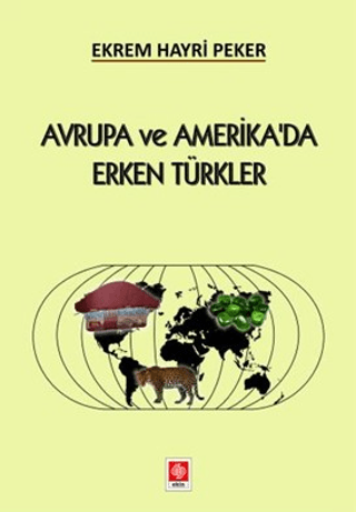 Avrupa ve Amerika'da Erken Türkler