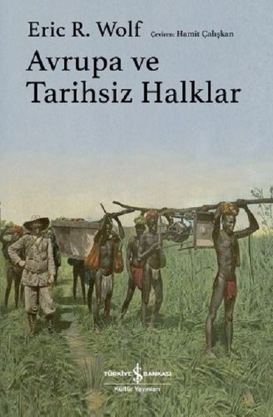 Avrupa ve Tarihsiz Halklar (Ciltli)
