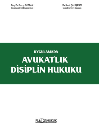 Avukatlık Disiplin Hukuku (Ciltli)