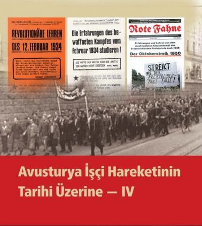 Avusturya İşçi Hareketinin Tarihi Üzerine - 4