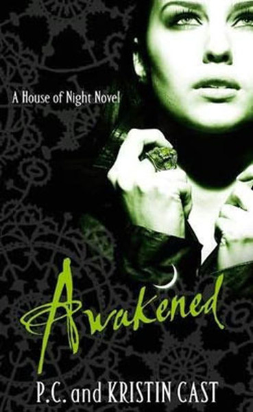 Awakened (House of Night Book# 8) Kristin Cast