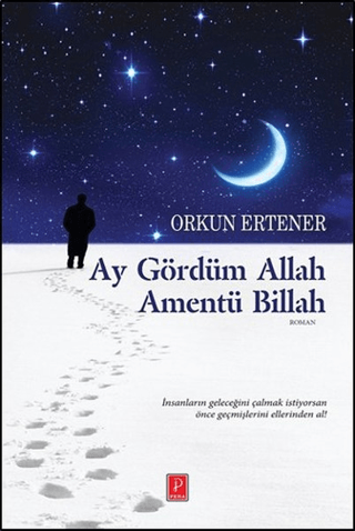 Ay Gördüm Allah Amentü Billah