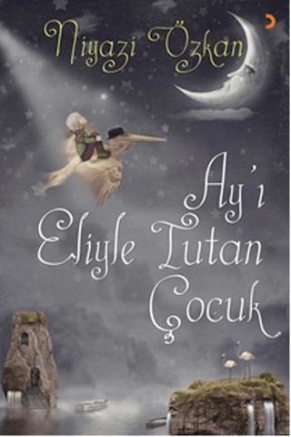 Ay’ı Eliyle Tutan Çocuk