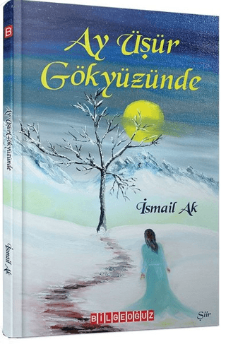 Ay Üşür Gökyüzünde