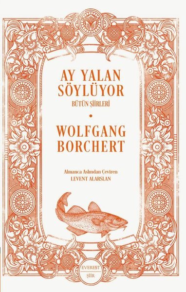 Ay Yalan Söylüyor - Bütün Şiirleri