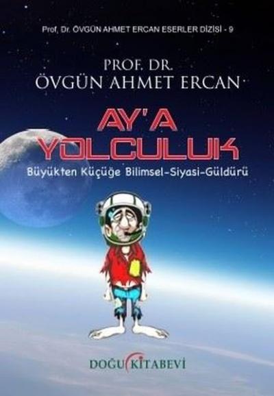 Ay'a Yolculuk Övgün Ahmet Ercan