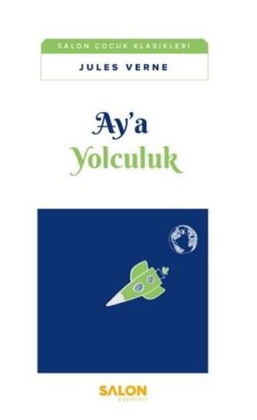 Ay'a Yolculuk Jules Verne
