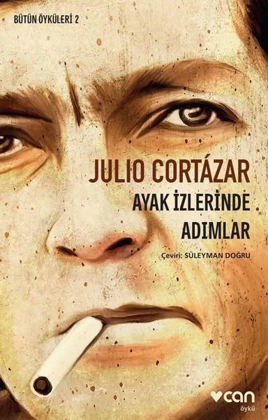 Ayak İzlerinde Adımlar Julio Cortazar
