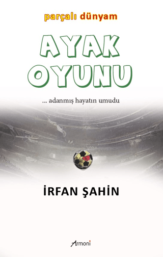 Ayak Oyunu Parçalı Dünyam