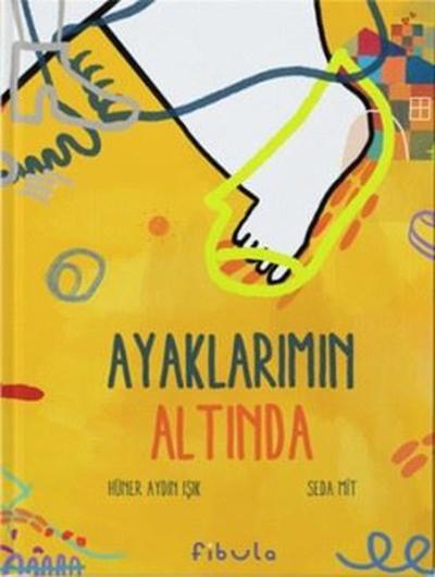 Ayaklarımın Altında (Ciltli)