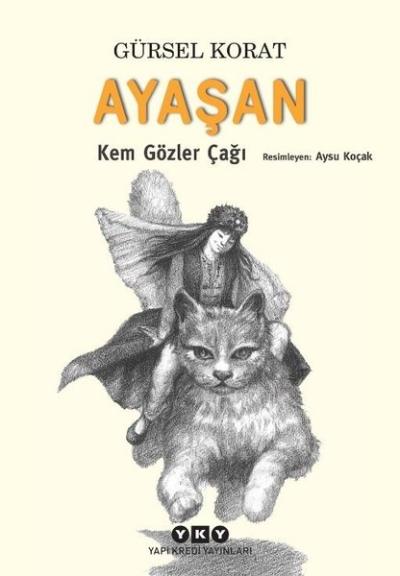 Ayaşan-Kem Gözler Çağı