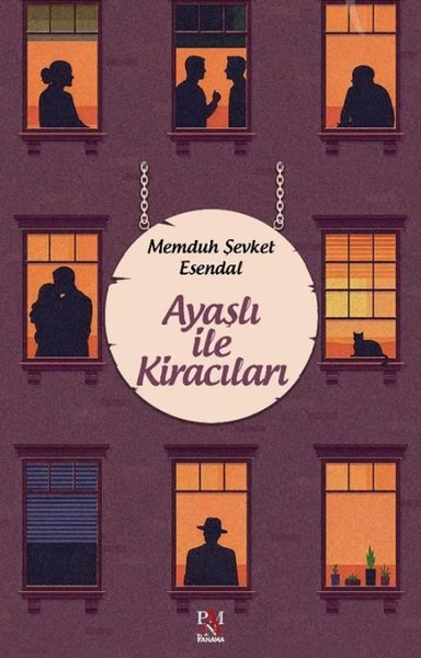 Ayaşlı İle Kiracıları Memduh Şevket Esendal