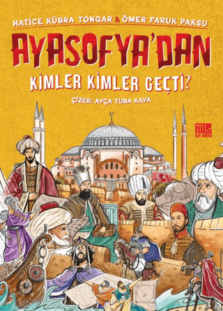 Ayasofya’dan Kimler Kimler Geçti?
