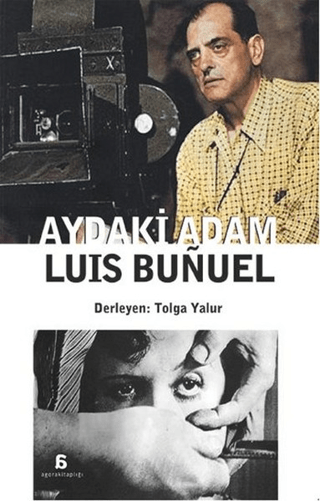 Aydaki Adam: Luis Bunuel