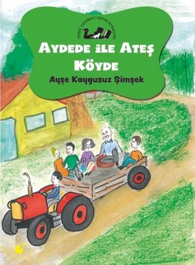 Aydede İle Ateş Köyde