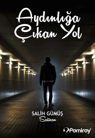 Aydınlığa Çıkan Yol