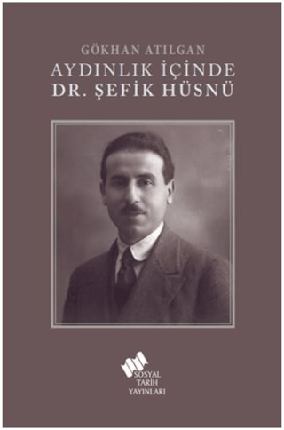 Aydınlık İçinde Dr. Şefik Hüsnü