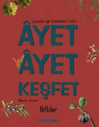 Ayet Ayet Keşfet - Bitkiler