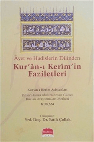 Ayet ve Hadislerin Dilinden Kur'an-ı Kerim'in Faziletleri
