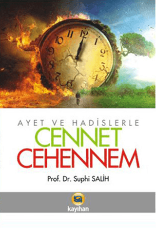 Ayet ve Hadislerle Cennet - Cehennem