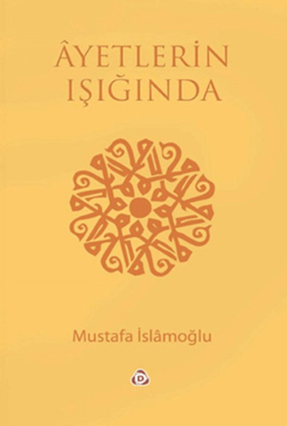 Ayetlerin Işığında