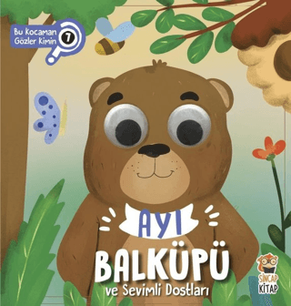 Ayı Balküpü ve Sevimli Dostları - Bu Kocaman Gözler Kimin 7 (Ciltli)