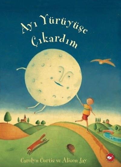 Ayı Yürüyüşe Çıkardım (Ciltli)