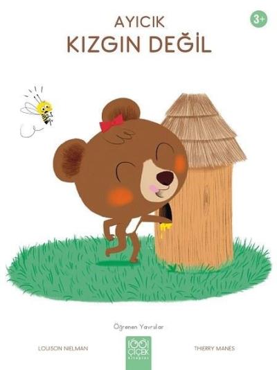 Ayıcık Kızgın Değil - Öğrenen Yavrular Louison Nielman