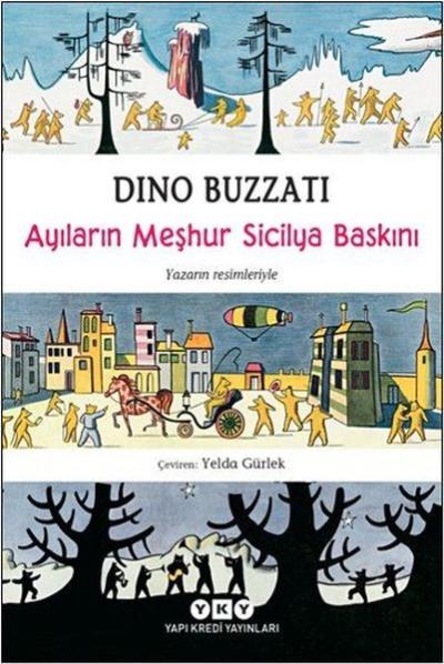Ayıların Meşhur Siciliya Baskını Dino Buzzati