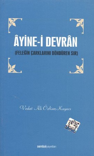 Ayine-i Devran Vedat Ali Özkan Kayacı